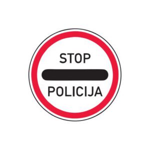 Aizlieguma zīme Nr.332/Policija, d.600mm, 1. atstarošanas klase